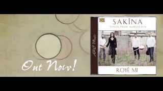 Sakina  ROYE MI  Songs from Kurdistan [upl. by Meakem957]