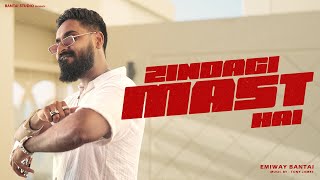 EMIWAY BANTAI  ZINDAGI MAST HAI  PROD BY TONY JAMES  OFFICIAL MUSIC VIDEO [upl. by Lindie]