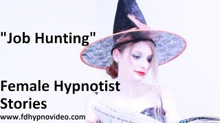 Female Hypnotist Stories  Job Hunting  with Stage Hypnotist Zoey Hypnosis ASMR roleplay [upl. by Frederico]