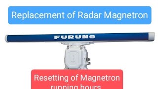 Radar Magnetron replacement and resetting of Magnetron running hours counter everyone [upl. by Kalmick541]