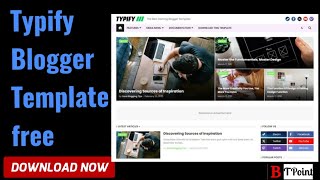 Typify Blogger Template free download BTPoint [upl. by Iba]