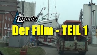 Segeln Törnde  Der Film TEIL 1 [upl. by Ardnahsal]