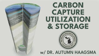 Michigans Potential for Storing Carbon Dioxide in Rock  with Dr Autumn Haagsma [upl. by Cottle]