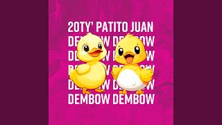 El Patito Juan Dembow Version [upl. by Tnilf]