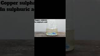 REACTION OF COPPER SULPHATE AND SULPHURIC ACID shorts [upl. by Nosnevets781]