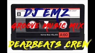 MUSIC MIX MIXTAPE DJ EMZ ONE A B BOY WORLD GROOVE MIX [upl. by Aissatan77]