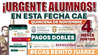 🚨🤑¡URGENTE ALUMNOS Y ALUMNAS🚨🤑 EN LA QUINCENA DE NOVIEMBRE ¡OBTENDRÁS TUS PAGOS DOBLES CONFIRMADO [upl. by Lengel220]