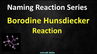 borodine hunsdiecker reaction class 12  naming reaction series  organic chemistry  Class 12 [upl. by Romain]