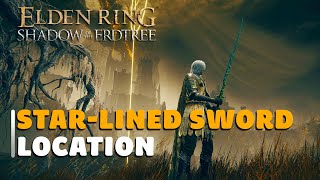 Elden Ring Shadow Of The Erdtree StarLined Sword Location [upl. by Haddad]