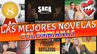 TOP 8 mejores telenovelas colombianas [upl. by Ydospahr]