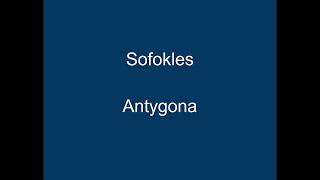 Antygona  Sofokles [upl. by Anelec]