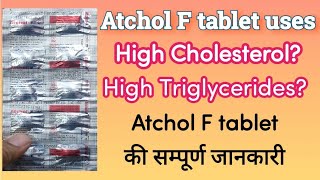 Atchol F tablet uses  Atorvastatin and Fenofibrate  Cholesterol tablet and Triglycerides tablet [upl. by Macilroy]