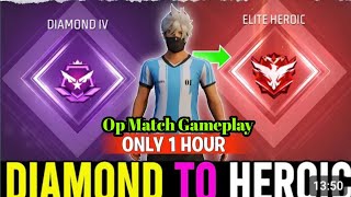 🌀 Diamond To Elite Heroic Op Match മോനെ🔥💀In Malayalam💀SOULGAMERS [upl. by Haran]