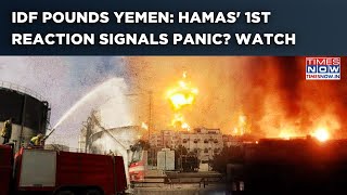 Israel Launches Hellfire Against Houthis In Yemen Hamas 1st Reaction Out Signals Panic Watch [upl. by Orips]