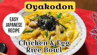 EASY TO MAKE OYAKODON  JAPANESE CHICKEN AND EGG RICE BOWL RECIPE [upl. by Geraldine518]