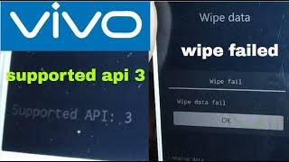 vivo mobile error supported api 3 wipe failed [upl. by Camella936]