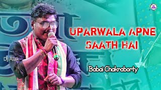 Babai Chakraborty New Bollywood Song  90s Special Song  Duniya Mein Aaye Ho  Dj Alak Live [upl. by Weksler885]