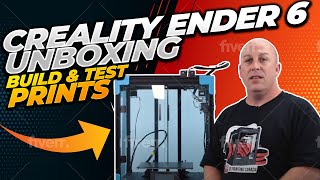 Creality Ender 6 Unboxing Build amp Test Prints [upl. by Rihsab]