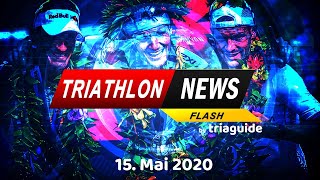 Triathlon Newsflash 1  15 Mai 2020 [upl. by Suivatnom]