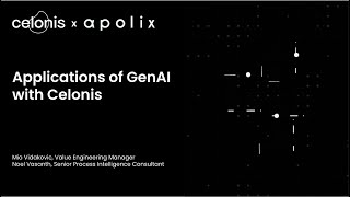 Celonis x Apolix GenAI and process mining [upl. by Ssepmet]