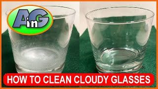 How to clean cloudy glasses foolproof tips from an expert [upl. by Mauri]