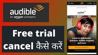 How to cancel audible membership free trial  audible membership cancel kaise kare [upl. by Atnwahsal947]