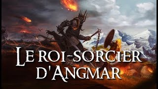 Le RoiSorcier dANGMAR  JRR TOLKIEN lore [upl. by Mook]