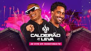 Caldeirão do Leva  CD Promocional Ao Vivo em TaguatingaTO  MARÇO 2024 [upl. by Siulesoj679]