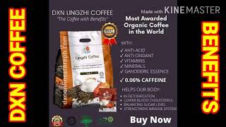 DXNLingzhi coffee Benefits [upl. by Rainwater]