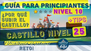 👉 Guía para PRINCIPIANTES│Lords Mobile │Nivel 10 ¿POR QUÉ SUBIR EL CASTILLO A NIVEL 25 [upl. by Haden]