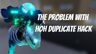 YBA The Problem With HoH Duplicate Hacks [upl. by Cook]