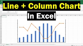 How To Combine A Line And Column Chart In Excel [upl. by Cordle]