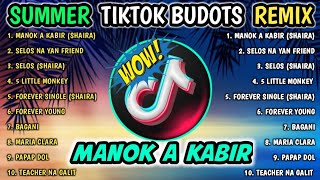 BEST SUMMER TIKTOK BUDOTS NONSTOP REMIX  MANOK A KABIR  TRENDING VIRAL 2024  DJMONSOY REMIX 2024 [upl. by Ayhtak]