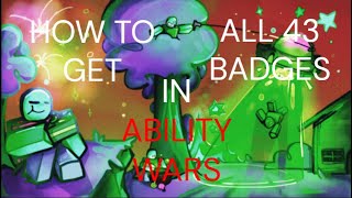 How to Get ALL 43 Badges in Ability wars NEW 2024 [upl. by Thomey]