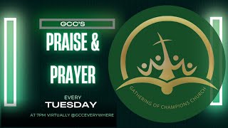 GCCEVERYWHERE Praise amp Prayer Session [upl. by Kikelia]