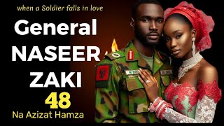 GENERAL NASEER ZAKI na 48 Hausa audio book [upl. by Jillie]