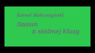 Kornel Makuszyński Szatan z siódmej klasy Audiobook Cała książka [upl. by Asiruam]