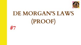 7 De Morgans Laws  Proof of De Morgans Laws settheory Demorganlaw proofof demorganslaw [upl. by Silvers]