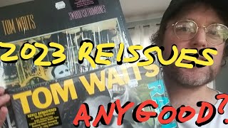 Tom Waits 2023 Vinyl Reissues Any Good [upl. by Almeeta]