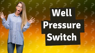 How do you adjust a well pressure switch [upl. by Dewie220]