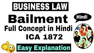 Video 62  Bailment  Indian Contract Act 1872  Business Law by Sunil Adhikari [upl. by Maclaine983]