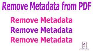 How to Remove Metadata from PDF Document in Foxit PhantomPDF [upl. by Zollie125]