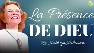 Pratiquer la Présence de Dieu  Kathryn Kuhlman  Traduction du PSF [upl. by Romanas61]