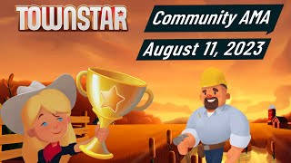 Town Star AMA  August 11 2023 [upl. by Annalise468]