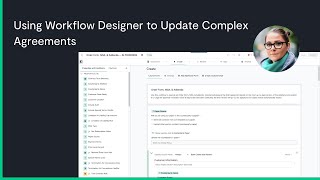 Using Workflow Designer to Update Complex Agreements [upl. by Monah]