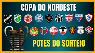 COPA DO NORDESTE  POTES DO SORTEIO  PREMIAÇÃO [upl. by Jaban136]