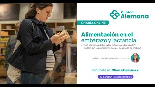 Alimentación en el embarazo y lactancia  Clínica Alemana [upl. by Andromede]