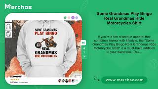 Some Grandmas Play Bingo Real Grandmas Ride Motorcycles Shirt [upl. by Namad856]