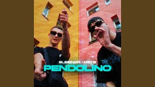 PENDOLINO feat Meys [upl. by Conte]