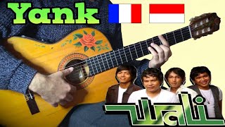 YANK WALI BAND meets FRENCH flamenco gypsy guitarist INDONESIA SONG GUITAR ACOUSTIC COVER [upl. by Drofdarb729]